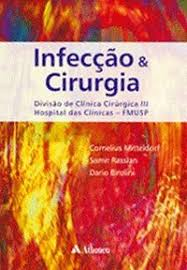 Infeccao E Cirurgia - Divisao De Clinica Cirurgica Iii - Hospital Das