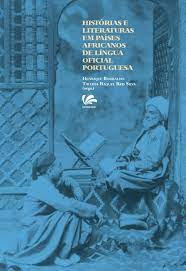 Historias E Literaturas Em Paises Africanos De Lingua Oficial Portuguesa