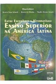 Entre Escombros E Alternativas De Ensino Superior Na America Latina