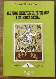 Arquivos Secretos Da Feiticaria E Da Magia Negra