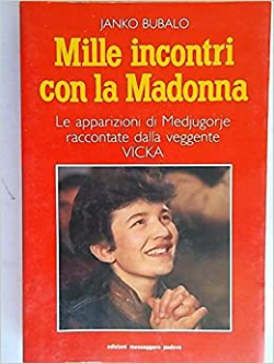 Mille Incontri Con La Madonna