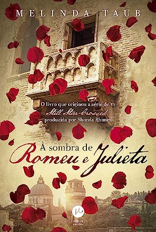 À sombra de Romeu e Julieta