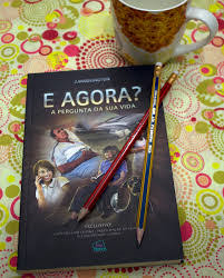E Agora ? A Pergunta Da Sua Vida