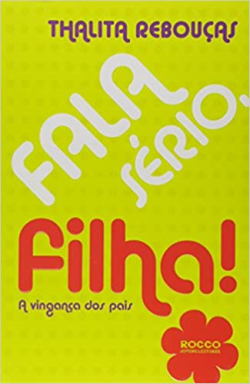 Fala Serio Filha - A Vinganca Dos Pais