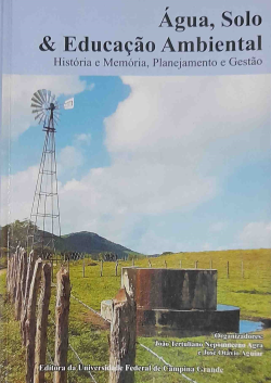 Agua Solo E Educacao Ambiental - Historia E Memoria Planejamento E Gestao