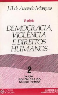 Democracia Violencia E Direitos Humanos