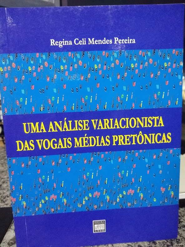 Uma Analise Variacionista Das Vogais Medicas Pretonicas
