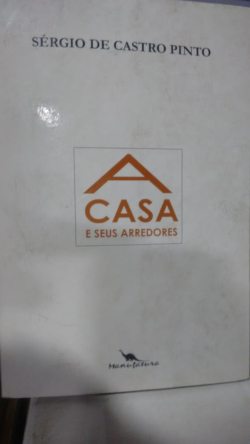 A Casa E Seus Arredores