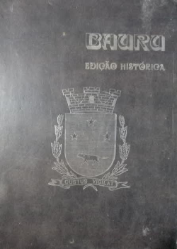 Bauru - Edicao Historica