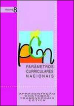 Parametros Curriculares Nacionais V. 08 - Temas Transversais E Etica