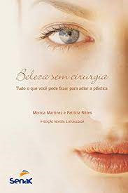 Beleza Sem Cirurgia - Tudo O Que Voce Pode Fazer Para Adiar A Plastica