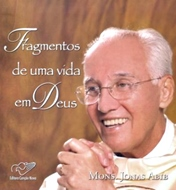 Fragmentos De Uma Vida De Deus
