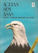 Aguias Sem Asas - Depoimento De Um Deficiente