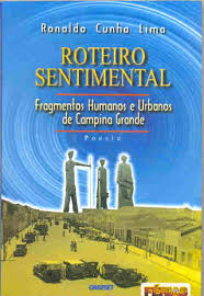 Roteiro Sentimental - Fragmentos Humanos E Urbanos De Campina Grande