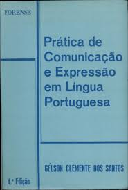 Pratica De Comunicacao E Expressao Em Lingua Portuguesa