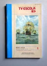 Cadernos Da Tv Escola - 500 Anos Um Novo Na Tv