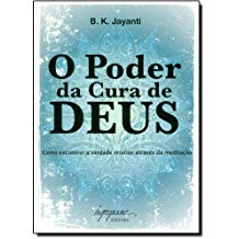 O Poder Da Cura De Deus