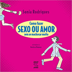 Como Fazer Sexo Ou Amor Sem Se Machucar Muito - Capa Dura
