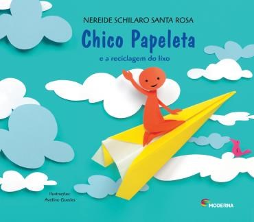 Chico Papeleta E A Reciclagem De Papel