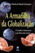 A Armadilha Da Globalizacao