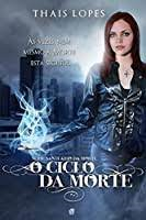 O Ciclo Da Morte