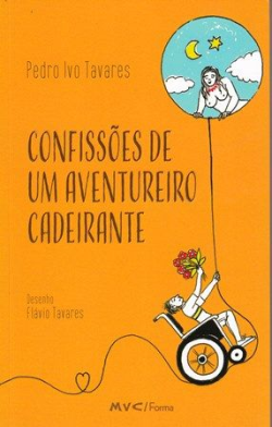 Confissoes De Um Aventureiro Cadeirante