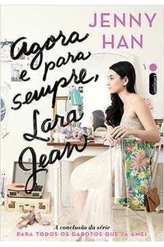 Agora E Para Sempre Lara Jean