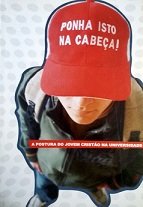 Ponha Isto Na Cabeca - A Postura Do Jovem Cristao Na Universidade