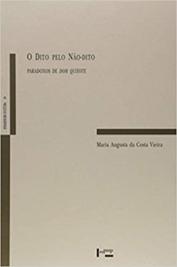 O Dito Pelo Nao Dito - Paradoxos De Dom Quixote