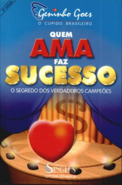 Quem Ama Faz Sucesso