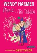 Perola V. 07 - Perola E A Tia Tabata