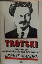 Trotski - Um Estudo Da Dinamica De Seu Pensamento