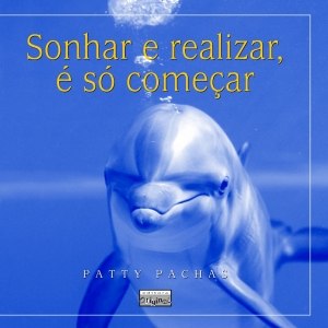 Sonhar E Realizar E So Comecar