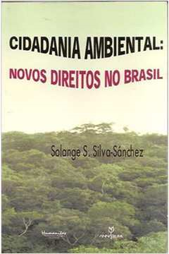 Cidadania Ambiental - Novos Direitos No Brasil