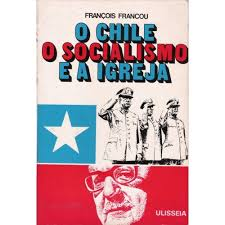 O Chile O Socialismo E A Igreja