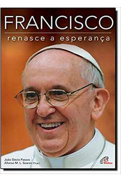 Francisco - Renasce A Esperanca