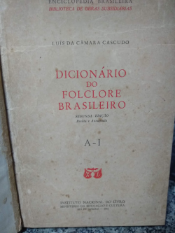 Dicionario Do Folclore Brasileiro A-i
