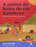 A Mbira Da Beira Do Rio Zambeze - Inclui Cd