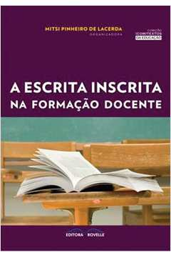A Escrita Inscrita Na Formacao Docente