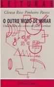 o outro modo de mirar - uma leitura dos contos de julio cortazar