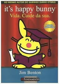 Vida Cuide Da Sua - Its Happy Bunny