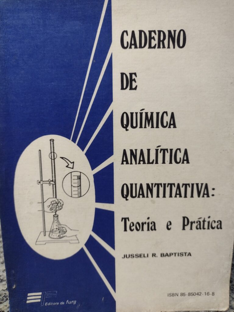 Caderno De Quimica Analitica Quantitativa - Teoria E Pratica