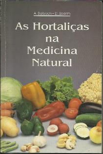 As Hortalicas Na Medicina Natural