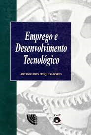Emprego E Desenvolvimento Tecnologico - Artigos Dos Pesquisadores