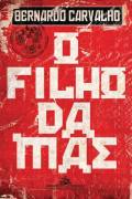 O Filho Da Mae
