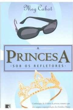 A Princesa Sob Os Refletores