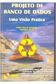 Projeto De Banco De Dados - Uma Visao Pratica