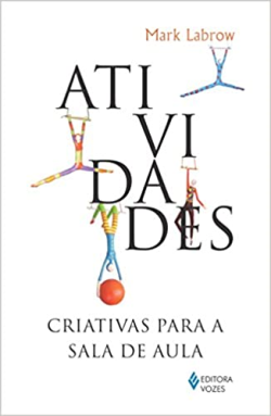 Atividades Criativas Para Sala De Aula