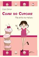 Clube Do Cupcake - Mia Entra Na Mistura