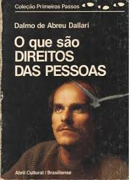 O Que Sao Direitos Das Pessoas - Colecao Primeiros Passos